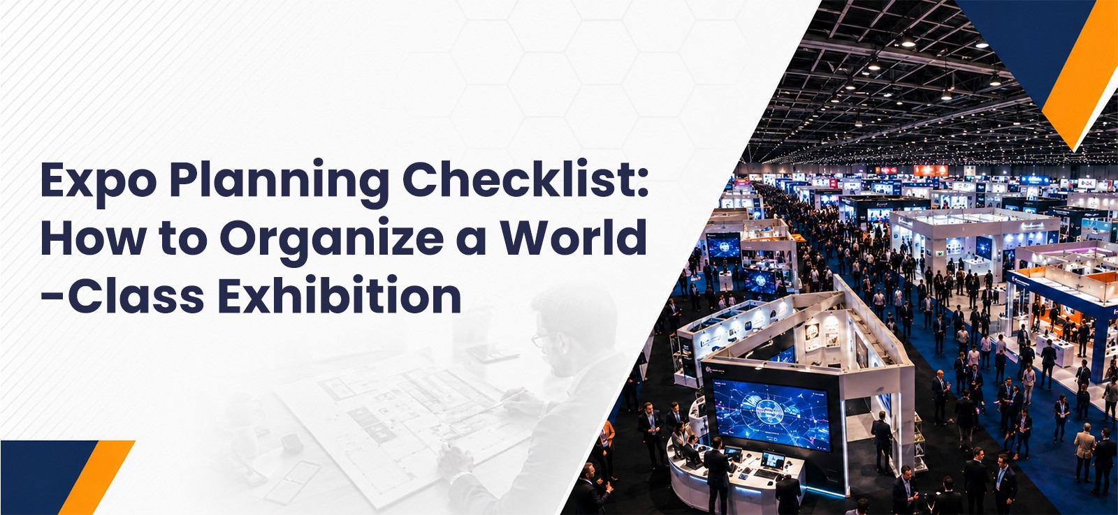 Expo Planning Checklist: How to Organize a World-Class Exhibition